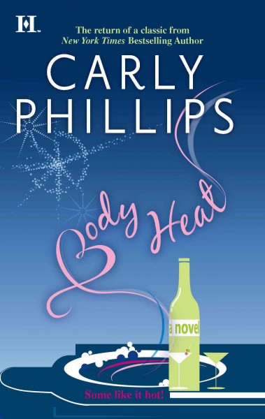 Body heat [electronic resource] / Carly Phillips.