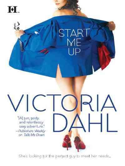 Start me up [electronic resource] / Victoria Dahl.