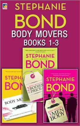 Body movers books [electronic resource] / Stephanie Bond.