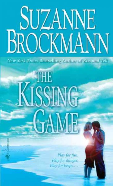 The kissing game [electronic resource] / Suzanne Brockmann.