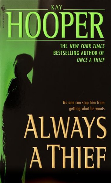 Always a thief [electronic resource] / Kay Hooper.