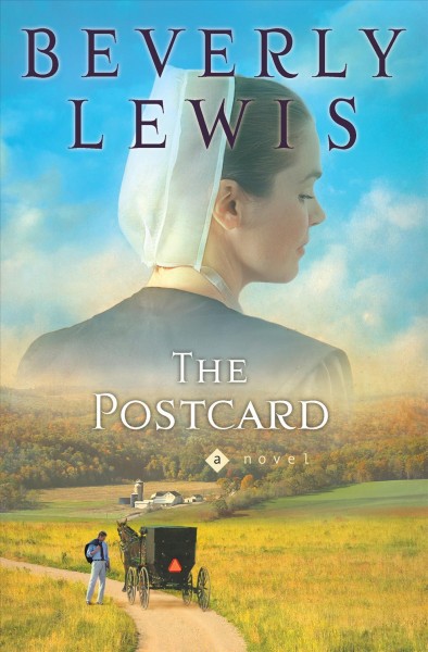 The postcard [electronic resource] / Beverly Lewis.