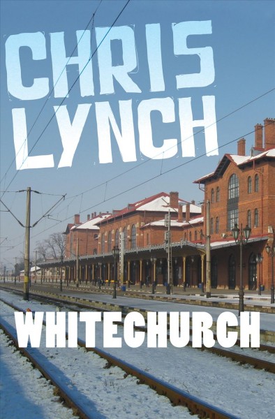 Whitechurch [electronic resource] / Chris Lynch.