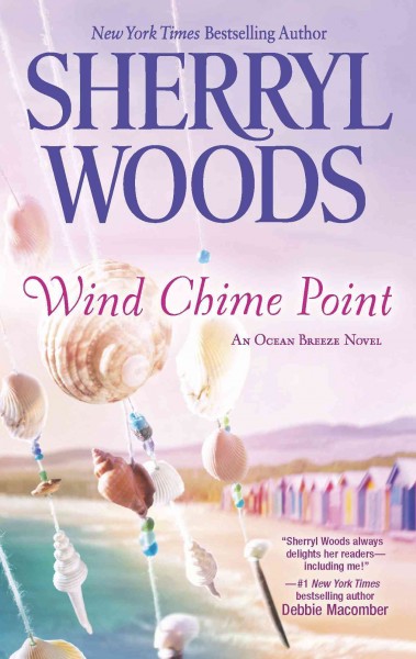 Wind Chime Point [electronic resource] / Sherryl Woods.