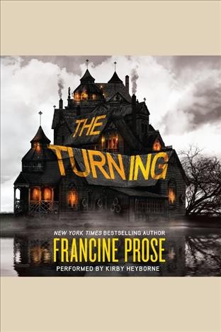 The turning [electronic resource] / Francine Prose.