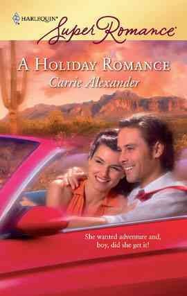 A holiday romance [electronic resource] / Carrie Alexander.