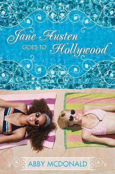 Jane Austen goes to Hollywood [electronic resource] / Abby McDonald.