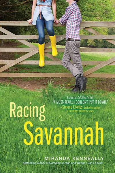 Racing savannah / Miranda Kenneally.