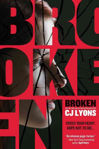 Broken / C.J. Lyons.