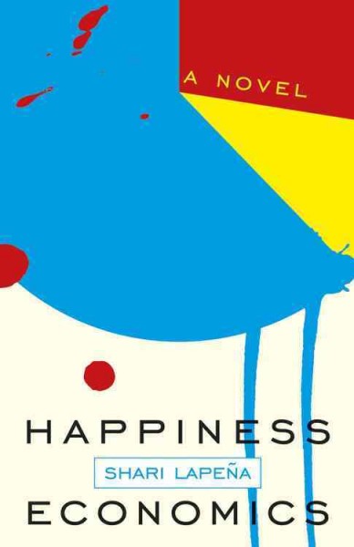 Happiness economics [electronic resource] / Shari Lapeña.