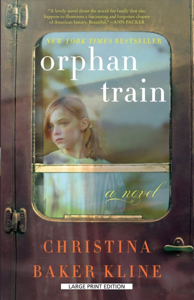 Orphan train: a novel/ Christina Baker Kline.