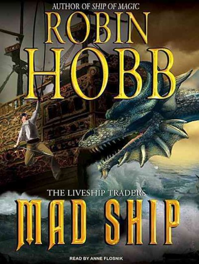 Mad ship / Robin Hobb.