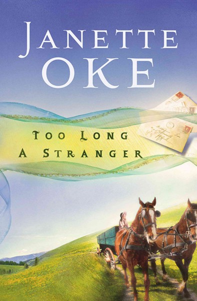 Too long a stranger [electronic resource] / Janette Oke.