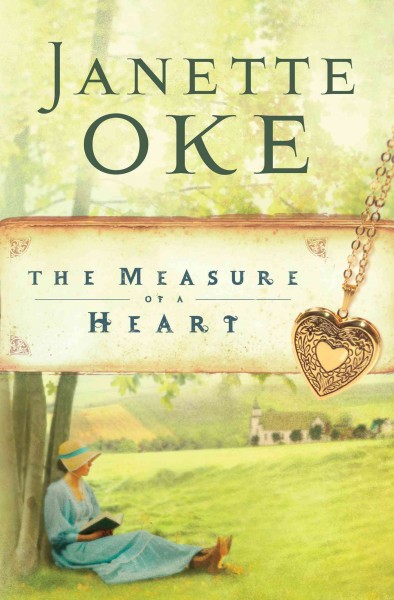 The measure of a heart [electronic resource] / Janette Oke.