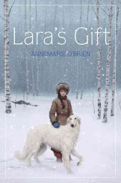 Lara's gift [electronic resource] / Annemarie O'Brien.