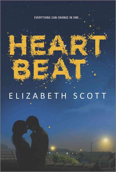 Heart beat [electronic resource] / Elizabeth Scott.