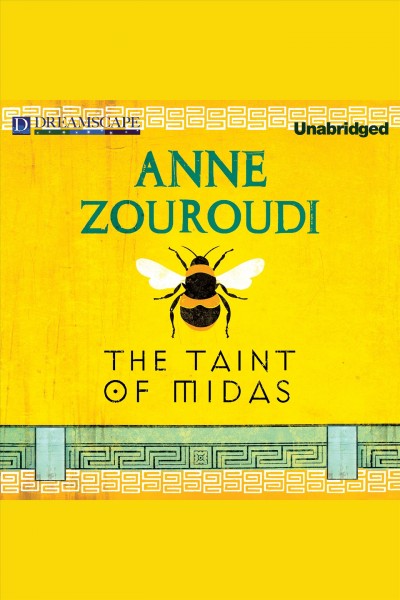 The taint of Midas : a novel / Anne Zouroudi.