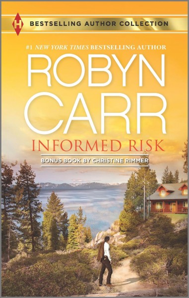 Informed risk [electronic resource] / Robyn Carr.