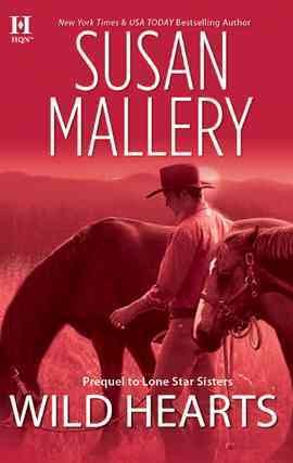 Wild hearts [electronic resource] / Susan Mallery.