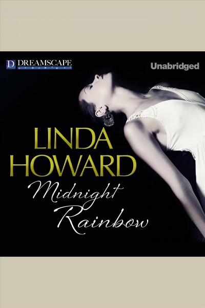 Midnight rainbow / Linda Howard.