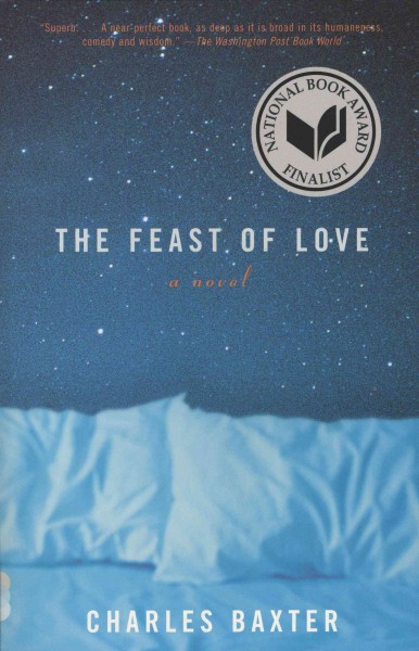 The feast of love [electronic resource] / Charles Baxter.