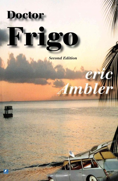 Doctor Frigo [electronic resource] / Eric Ambler.