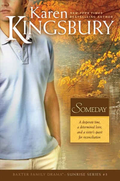 Someday [electronic resource] / Karen Kingsbury.