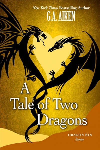 A tale of two dragons [electronic resource] / G.A. Aiken.
