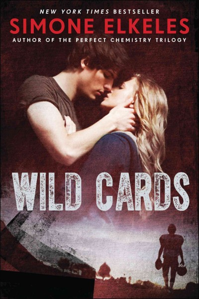 Wild cards / Simone Elkeles.