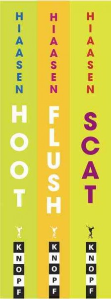 Carl Hiaasen for kids [electronic resource] : Hoot ; Flush ; Scat / [Carl Hiaason].