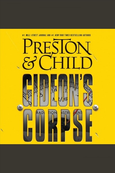 Gideon's corpse [electronic resource] / Douglas Preston and Lincoln Child.