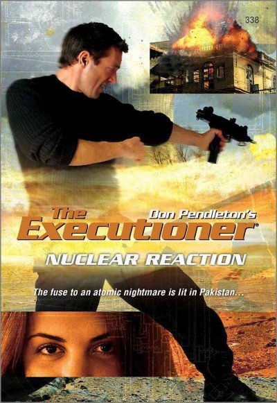 Don Pendleton's the executioner. Nuclear reaction.