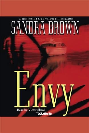Envy [electronic resource] / Sandra Brown.