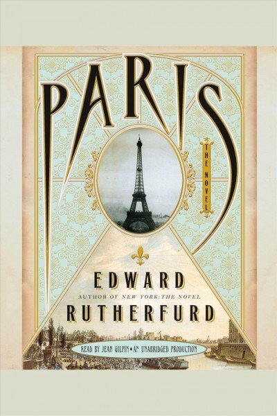 Paris [electronic resource] : the novel / Edward Rutherfurd.