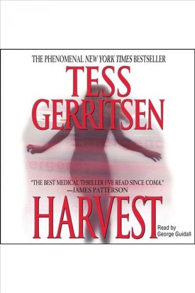 Harvest [electronic resource] / Tess Gerritsen.