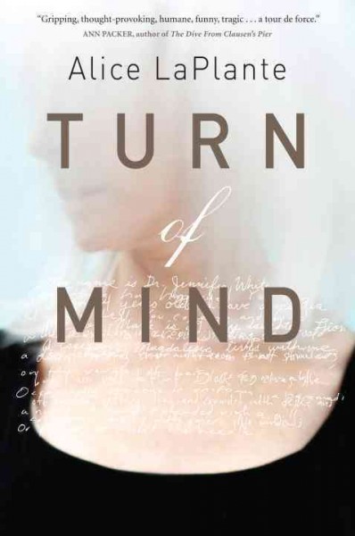 Turn of mind [electronic resource] / Alice LaPlante.