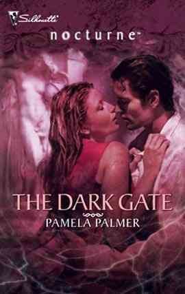 The dark gate [electronic resource] / Pamela Palmer.