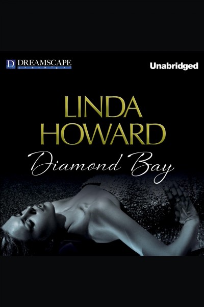 Diamond Bay / Linda Howard.