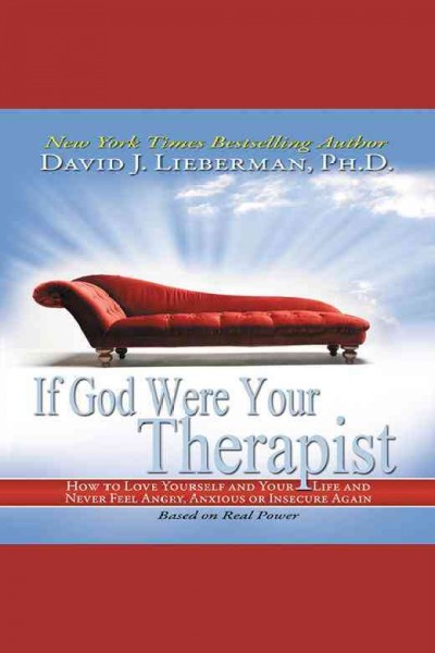 If God were your therapist [electronic resource] / David J. Lieberman.