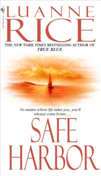Safe harbor [electronic resource] / Luanne Rice.