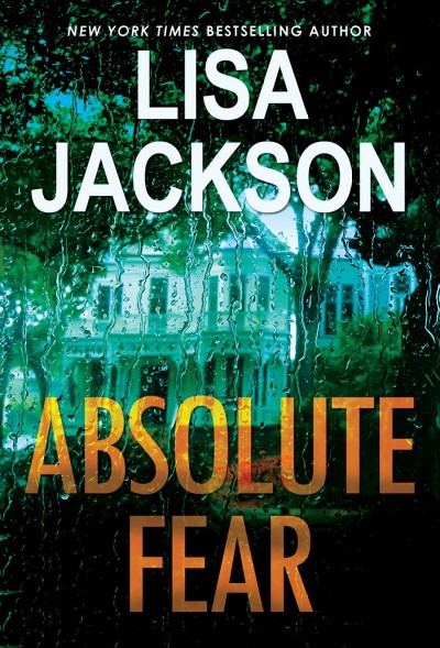 Absolute fear [electronic resource] / Lisa Jackson.