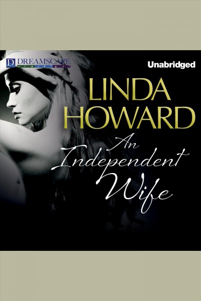 An independent wife / Linda Howard.