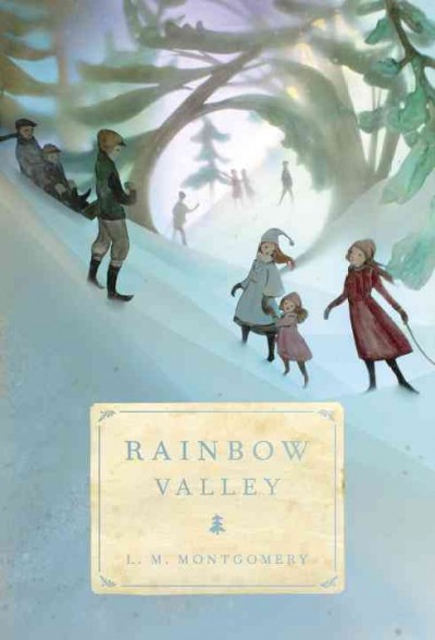 Rainbow Valley / Lucy Maud Montgomery ; illustrated by Elly MacKay.