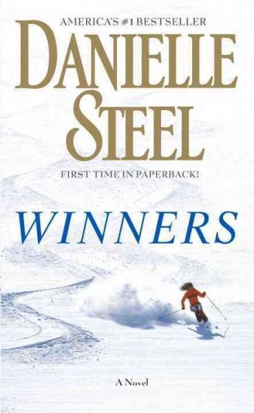 Winners [paperback] : a novel / Danielle Steel.