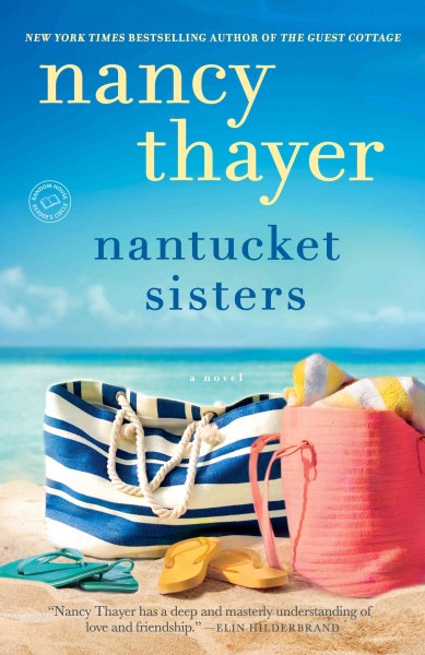Nantucket sisters [electronic resource] : a novel / Nancy Thayer.