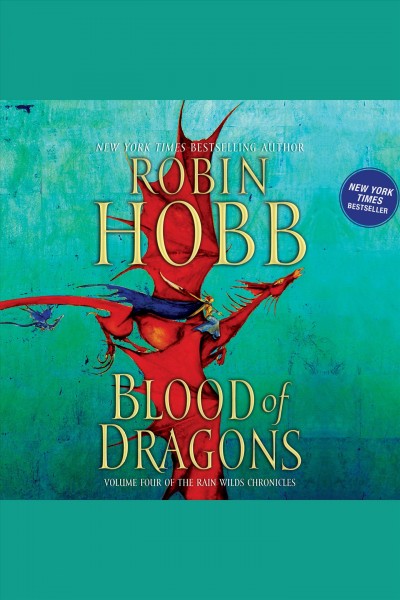 Blood of dragons [electronic resource] / Robin Hobb.