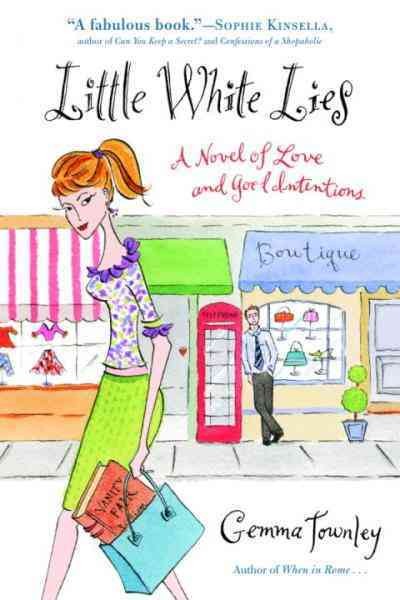 Little white lies [electronic resource] : a novel / Gemma Townley.