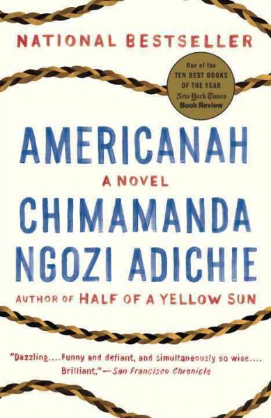Americanah [electronic resource] / Chimamanda Ngozi Adichie.