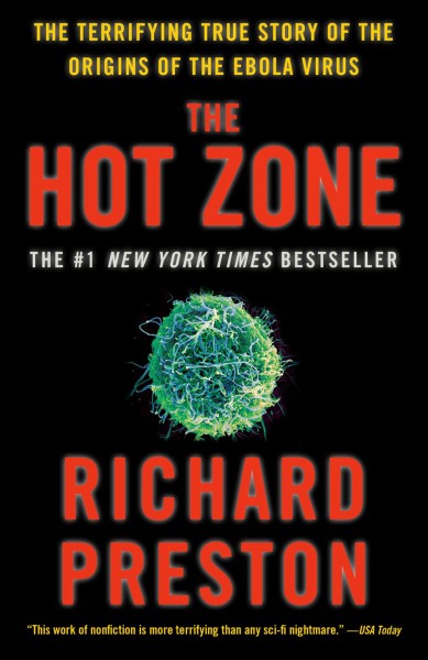 The hot zone [electronic resource] / Richard Preston.