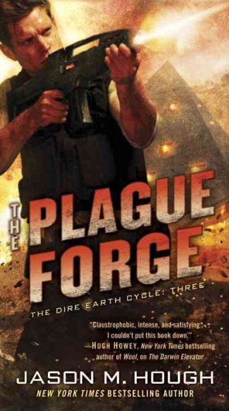 The plague forge / Jason M. Hough.